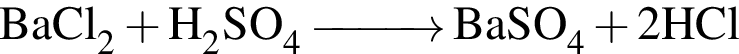 \ChemFormBaCl_2 плюс H_2SO_4 \reactrarrow0pt1 cmBaSO_4 плюс 2HCl