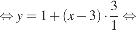  рав­но­силь­но y=1 плюс левая круг­лая скоб­ка x минус 3 пра­вая круг­лая скоб­ка умно­жить на дробь: чис­ли­тель: 3, зна­ме­на­тель: 1 конец дроби рав­но­силь­но 