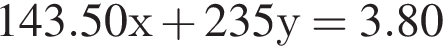 143.50х плюс 235у = 3.80
