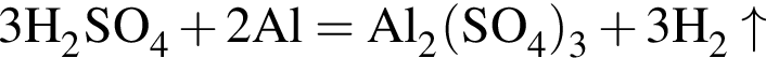 \ChemForm3H_2SO_4 плюс 2Al = Al_2 левая круг­лая скоб­ка SO_4 пра­вая круг­лая скоб­ка _3 плюс 3H_2\uparrow