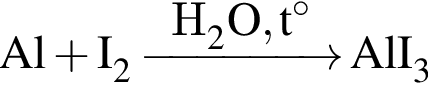 \ChemFormAl плюс I_2\reactrarrow0pt1,5 cmH_2O, t гра­ду­сов AlI_3