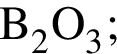 \ChemFormB_2O_3;