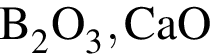 \ChemForm B_2O_3, CaO