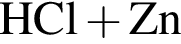 \ChemFormHCl плюс Zn