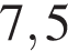 7,5