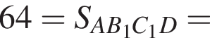 64=S_AB_1C_1D=