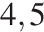 4,5