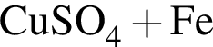 \ChemFormCuSO_4 плюс Fe