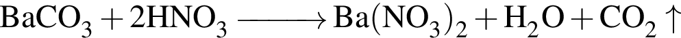 \ChemFormBaCO_3 плюс 2HNO_3 \reactrarrow0pt1 cm Ba левая круг­лая скоб­ка NO_3 пра­вая круг­лая скоб­ка _2 плюс H_2O плюс CO_2\uparrow