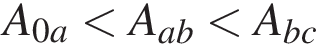 A_0a меньше A_ab меньше A_bc