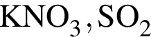 \ChemFormKNO_3, SO_2
