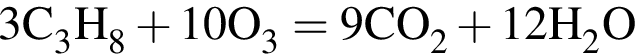 \ChemForm3C_3H_8 плюс 10O_3 = 9CO_2 плюс 12H_2O 