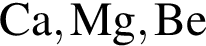 \ChemFormCa, Mg, Be