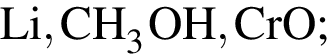 \ChemFormLi, CH_3OH, CrO;
