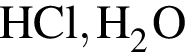 \ChemFormHCl, H_2O