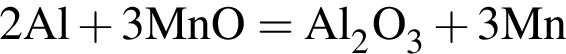 \ChemForm2Al плюс 3MnO = Al_2O_3 плюс 3Mn 