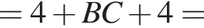 =4 плюс BC плюс 4=