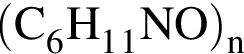 \ChemForm левая круг­лая скоб­ка C_6H_1_1NO пра­вая круг­лая скоб­ка _n