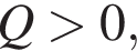 Q боль­ше 0,