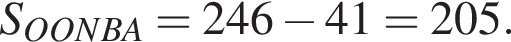 S_OONBA = 246 минус 41 = 205.