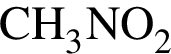 \ChemFormCH_3NO_2