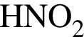 \ChemFormHNO_2 