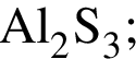 \ChemFormAl_2S_3;