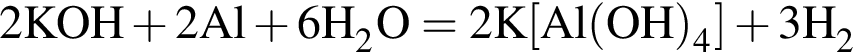 \ChemForm2KOH плюс 2Al плюс 6H_2O = 2K левая квад­рат­ная скоб­ка Al левая круг­лая скоб­ка OH пра­вая круг­лая скоб­ка _4 пра­вая квад­рат­ная скоб­ка плюс 3H_2