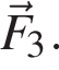 \vecF_3.