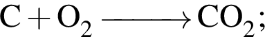 \ChemFormC плюс O_2 \reactrarrow0pt1 cm CO_2;