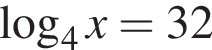 логарифм по основанию 4 x=32