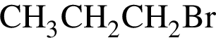\ChemFormCH_3CH_2CH_2Br