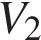 V_2