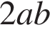 2ab