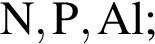 \ChemFormN, P, Al;