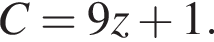 C=9z плюс 1.
