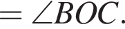 = \angle BOC.