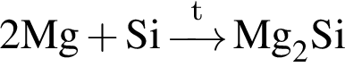 \ChemForm2Mg плюс Si\reactrarrow0pt0.5 cm\scriptsize tMg_2Si