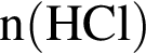 \ChemFormn левая круг­лая скоб­ка HCl пра­вая круг­лая скоб­ка 