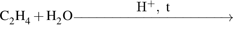 \ChemFormC_2H_4 плюс H_2O \reactrarrow0pt4 cmH в сте­пе­ни п люс , t