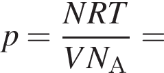 p = дробь: чис­ли­тель: NRT, зна­ме­на­тель: VN_А конец дроби = 