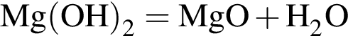 \ChemFormMg левая круг­лая скоб­ка OH пра­вая круг­лая скоб­ка _2 = MgO плюс H_2O