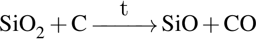 \ChemFormSiO_2 плюс C \reactrarrow0pt1 cmt SiO плюс CO
