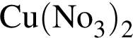 \ChemForm Cu левая круг­лая скоб­ка No_3 пра­вая круг­лая скоб­ка _2 