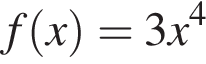 f левая круг­лая скоб­ка x пра­вая круг­лая скоб­ка = 3x в сте­пе­ни 4 