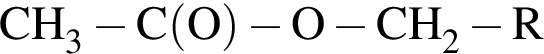 \ChemFormCH_3 минус C левая круг­лая скоб­ка O пра­вая круг­лая скоб­ка минус O минус CH_2 минус R