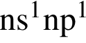 \ChemFormns в сте­пе­ни 1 np в сте­пе­ни 1 