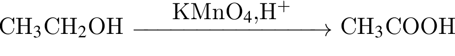 СH_3$CH_2$OH \reactrarrow0pt3 cmKMnO_4$,H в сте­пе­ни п люс $ CH_3$COOH