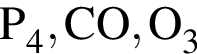 \ChemFormP_4, CO, O_3