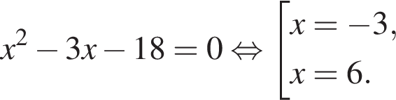 x в квад­ра­те минус 3x минус 18=0 рав­но­силь­но со­во­куп­ность вы­ра­же­ний x= минус 3,x=6. конец со­во­куп­но­сти . 